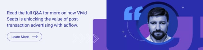 Vivid Seats Post-Transaction Advertising Case Study CTA