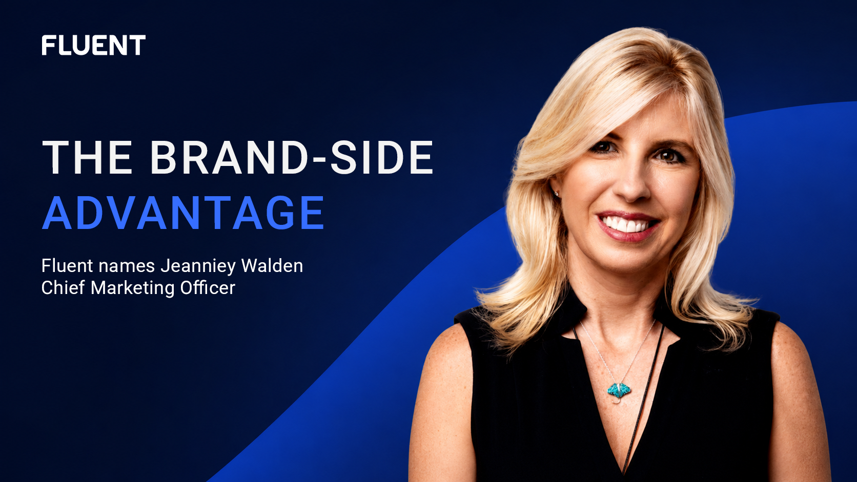 Fluent Names Jeanniey Walden Chief Marketing Officer
